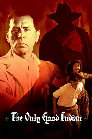 The Only Good Indian's poster