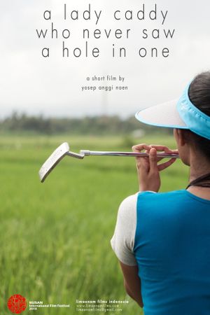 A Lady Caddy Who Never Saw a Hole in One's poster