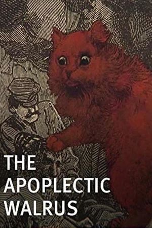 The Apoplectic Walrus's poster