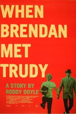 When Brendan Met Trudy's poster