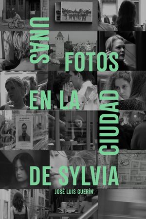 Some Photos in the City of Sylvia's poster