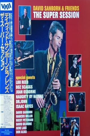 David Sanborn & Friends | The Super Session's poster