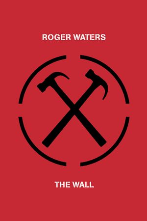Roger Waters: The Wall's poster