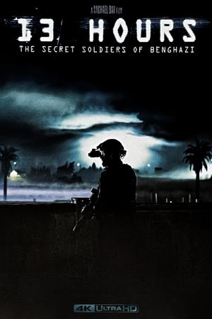 13 Hours: The Secret Soldiers of Benghazi's poster