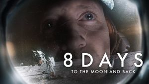 8 Days: To the Moon and Back's poster