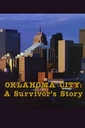 Oklahoma City: A Survivor's Story's poster