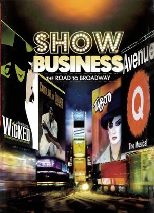 ShowBusiness: The Road to Broadway's poster
