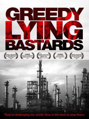 Greedy Lying Bastards's poster