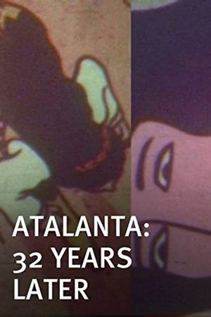 Atalanta: 32 Years Later's poster