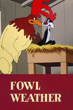 Fowl Weather's poster