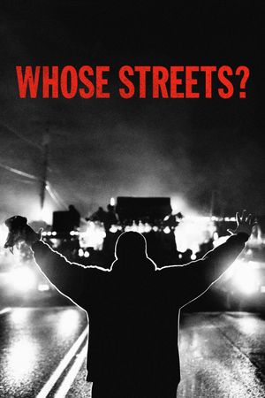 Whose Streets?'s poster