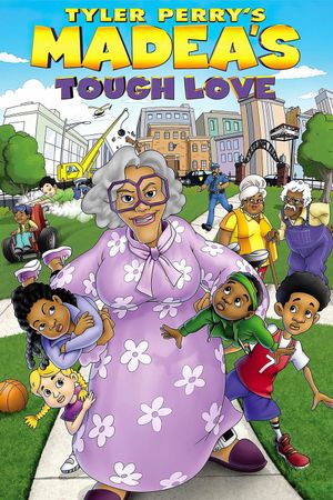 Madea's Tough Love's poster