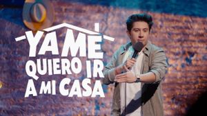 Ya me quiero ir a mi casa's poster