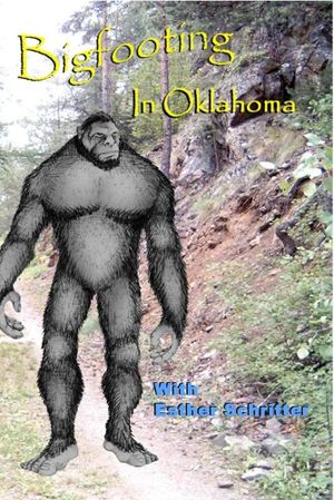 Bigfooting in Oklahoma's poster image