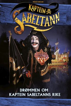 Drømmen om kaptein Sabeltanns rike's poster