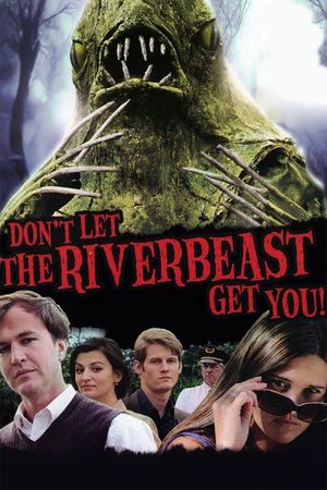 Don't Let the Riverbeast Get You!'s poster