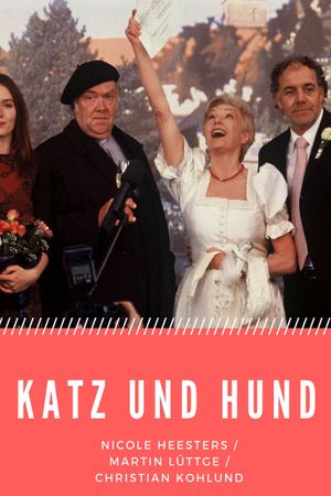 Katz und Hund's poster