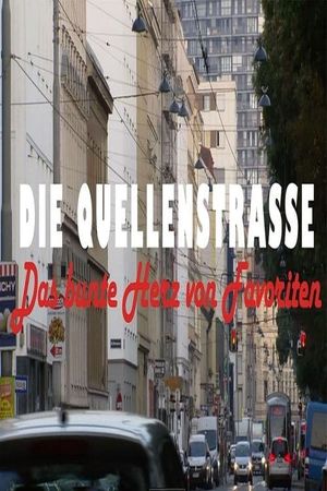 Die Quellenstraße - Das bunte Herz von Favoriten's poster image