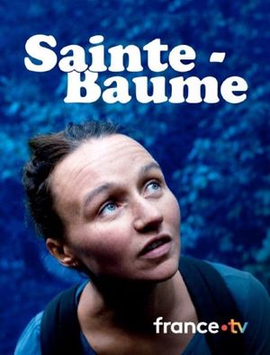 Sainte Baume's poster