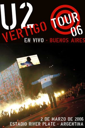 U2: Vertigo Tour Live at River Plate Stadium's poster