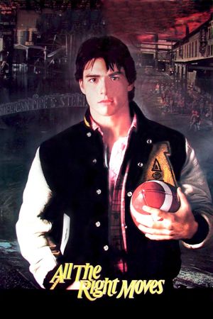 All the Right Moves's poster
