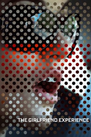 The Girlfriend Experience's poster
