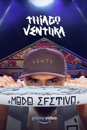 Thiago Ventura: Modo Efetivo's poster