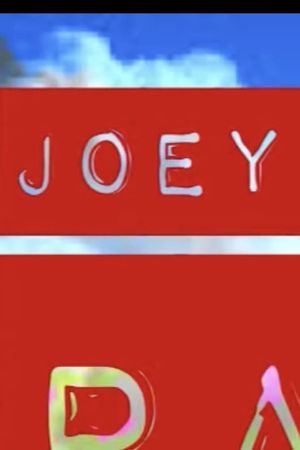 Joey: The Movie's poster