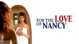For the Love of Nancy's poster