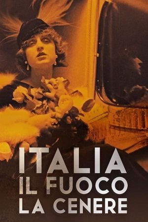 Italia. Il fuoco, la cenere's poster