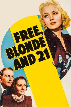 Free, Blonde and 21's poster
