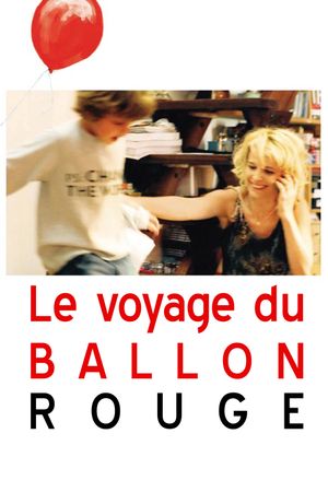 Flight of the Red Balloon's poster