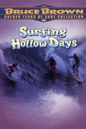 Surfing Hollow Days's poster