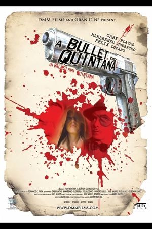 A Bullet for Quintana's poster