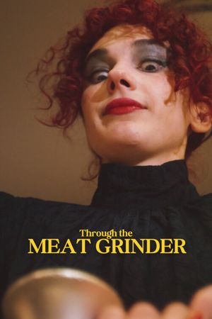 Through the Meat Grinder's poster