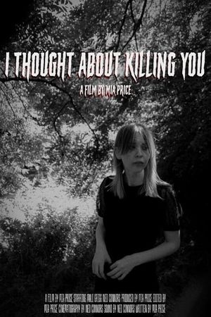I Thought About Killing You's poster