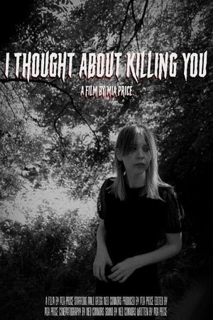 I Thought About Killing You's poster image