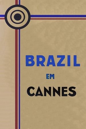 Brazil in Cannes's poster image