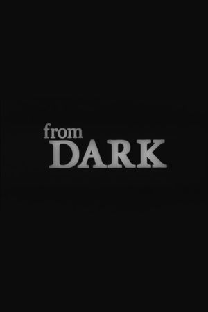 From Dark's poster image