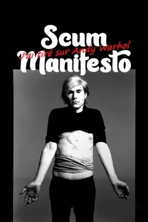 J'ai tiré sur Andy Warhol : « Scum Manifesto »'s poster