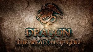 Dragon: The Weapon of God's poster