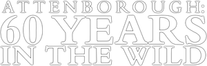 Attenborough: 60 Years in the Wild's poster