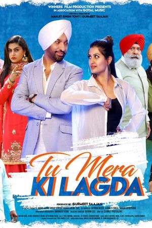 Tu Mera Ki Lagda's poster image