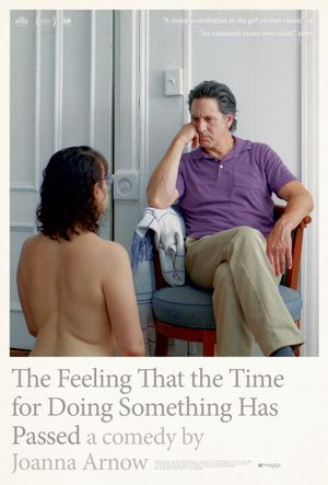 The Feeling That the Time for Doing Something Has Passed's poster