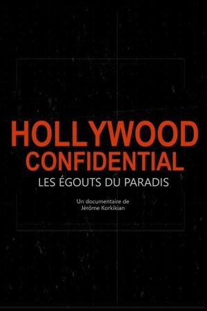 Hollywood Confidential - Les égouts du paradis's poster