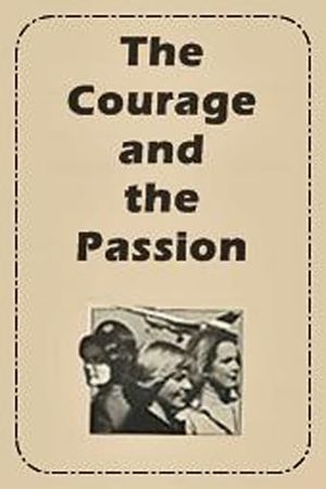 The Courage and the Passion's poster