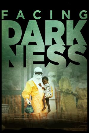 Samaritan's Purse presents Facing Darkness's poster image