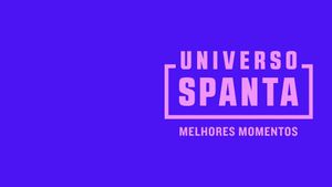 Universo Spanta - Melhores Momentos's poster