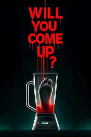 Will You Come Up?'s poster