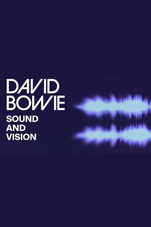 David Bowie: Sound and Vision's poster image